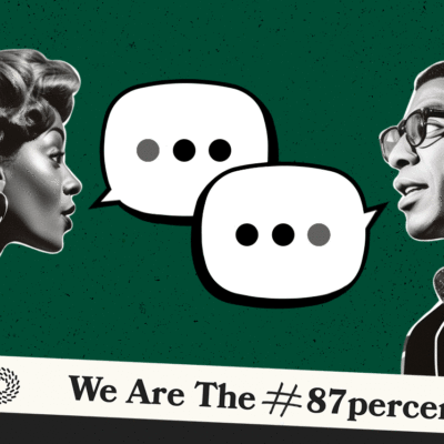 Vintage illustration of a woman and man in conversation with speech bubbles. Text reads "We Are The #87percent" at the bottom.